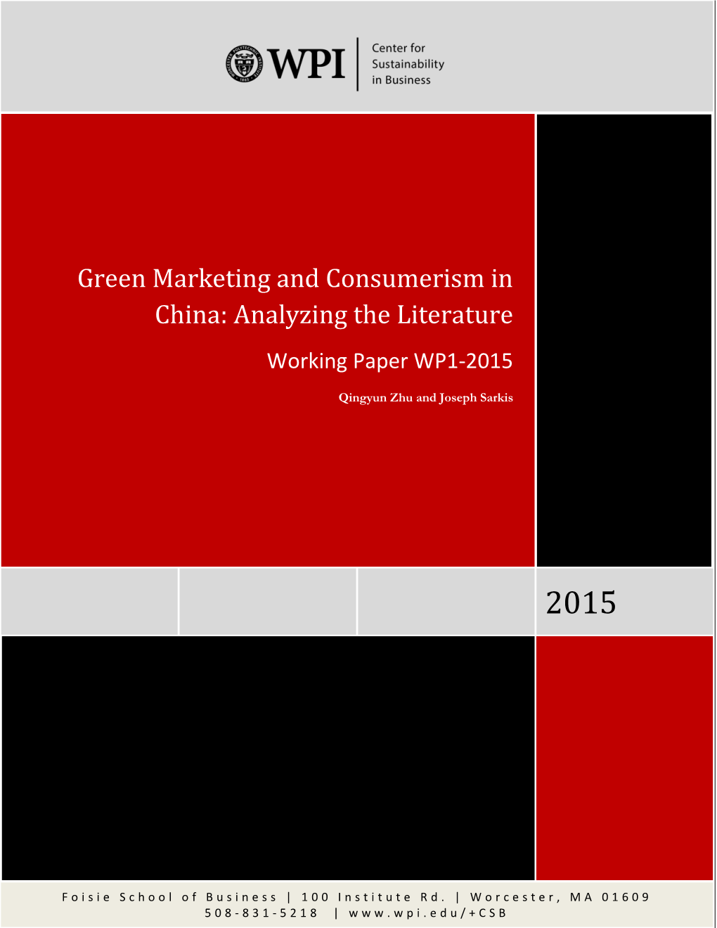 Green Marketing and Consumerism in China: Analyzing the Literature Working Paper WP1-2015