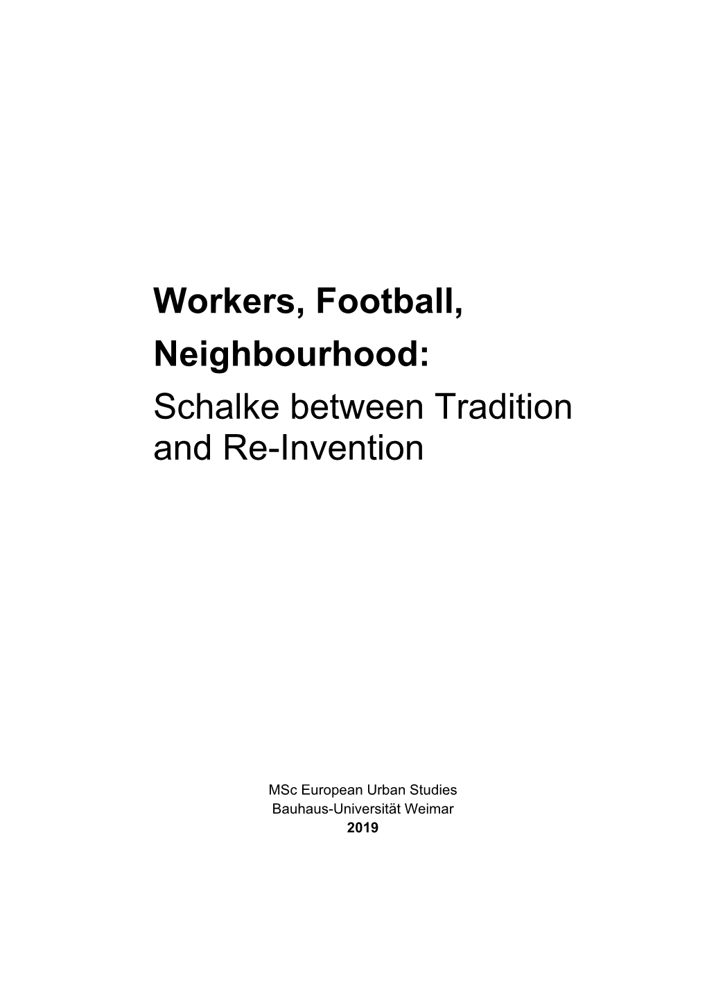 Workers, Football, Neighbourhood: Schalke Between Tradition and Re-Invention