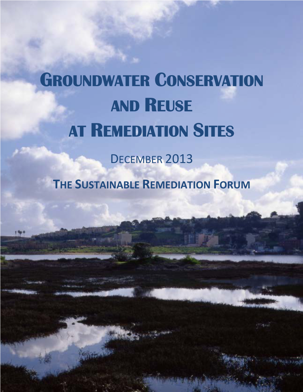 Groundwater Conservation and Reuse at Remediation Sites