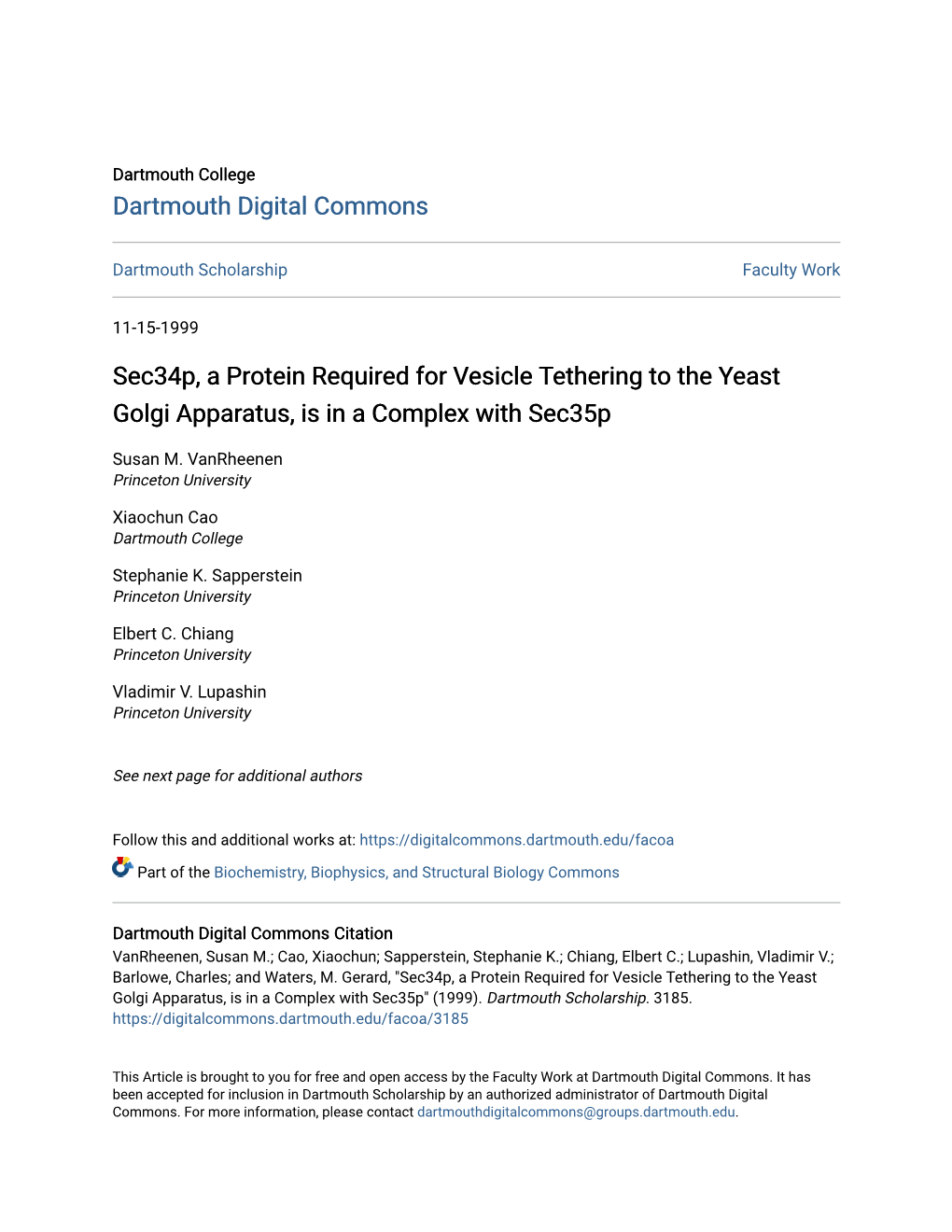 Sec34p, a Protein Required for Vesicle Tethering to the Yeast Golgi Apparatus, Is in a Complex with Sec35p