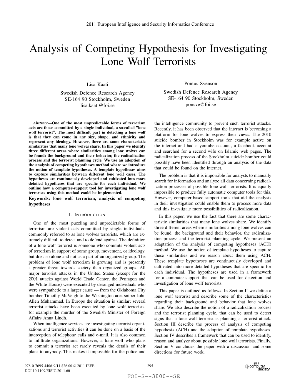 Analysis of Competing Hypothesis for Investigating Lone Wolf Terrorists