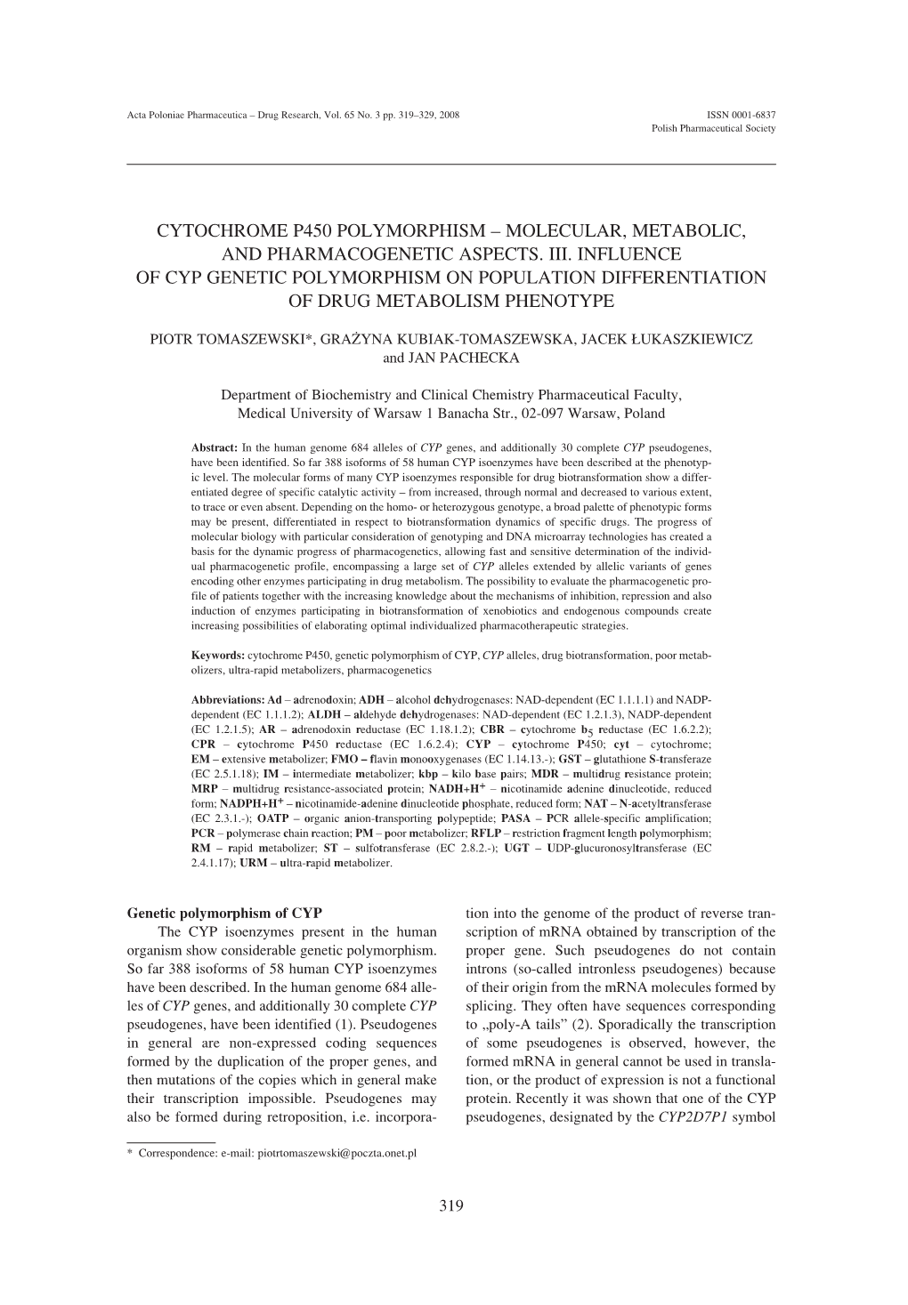 Cytochrome P450 Polymorphism Ñ Molecular, Metabolic, and Pharmacogenetic Aspects