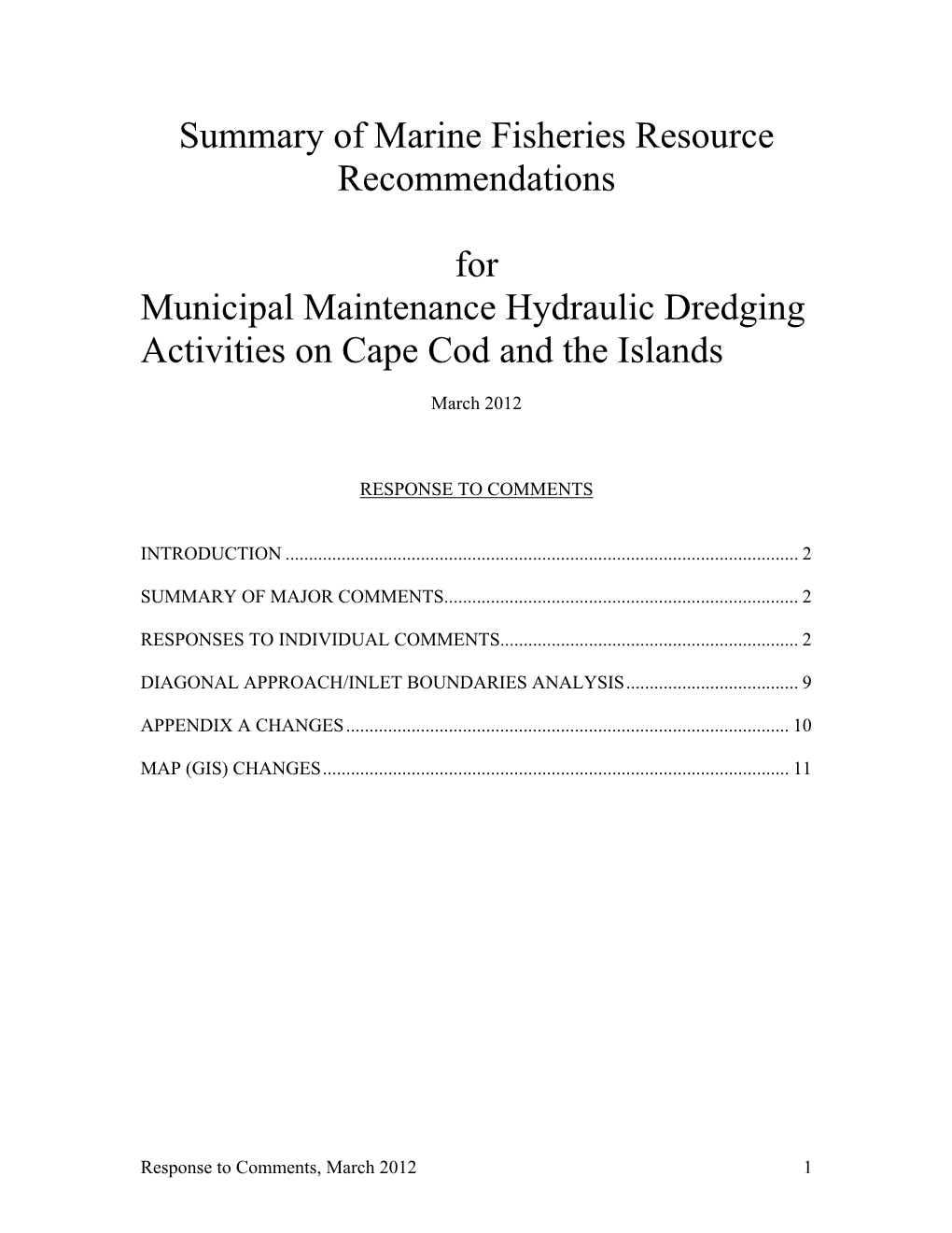 Summary of Marine Fisheries Resource Recommendations For