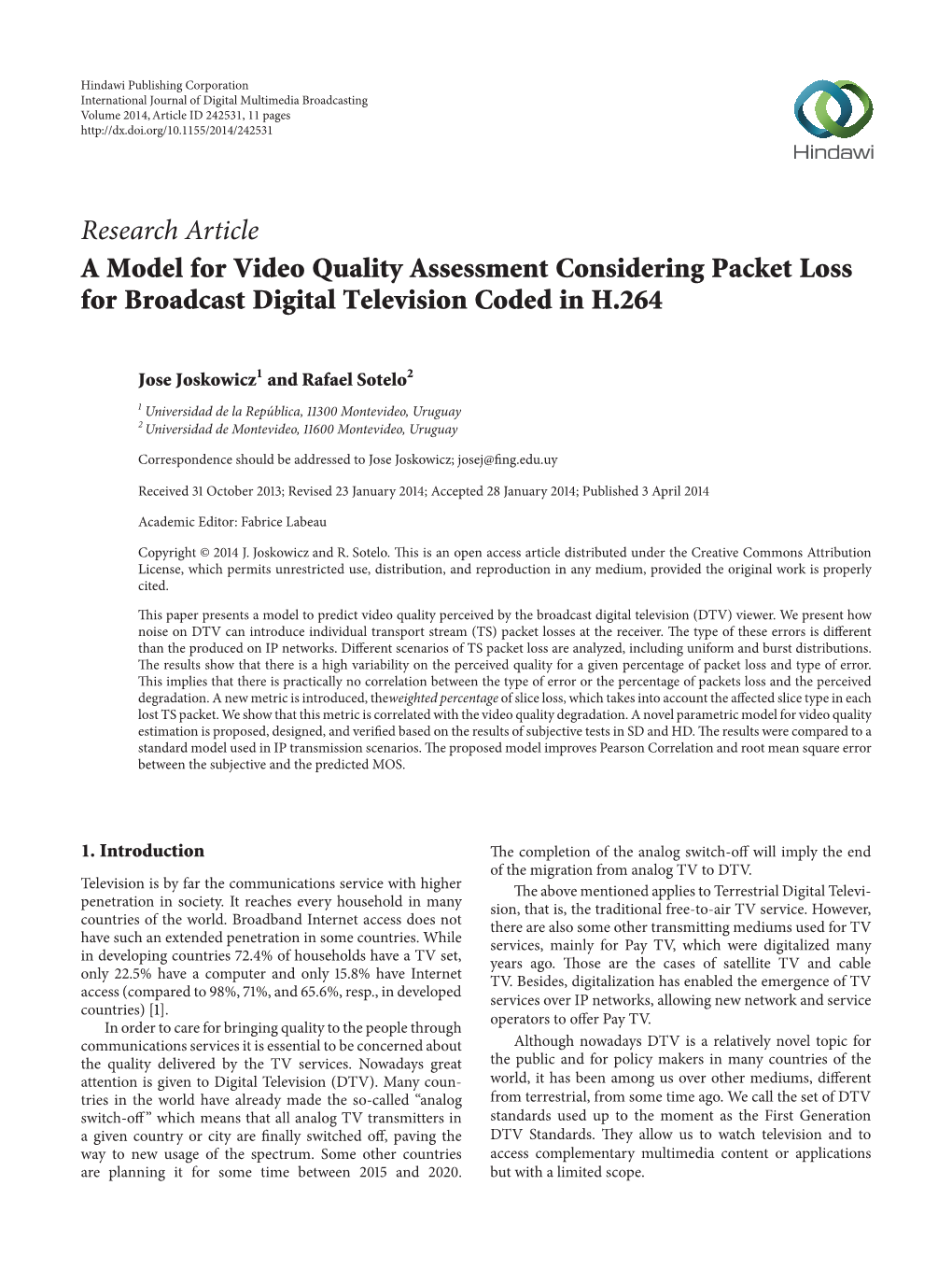 A Model for Video Quality Assessment Considering Packet Loss for Broadcast Digital Television Coded in H.264