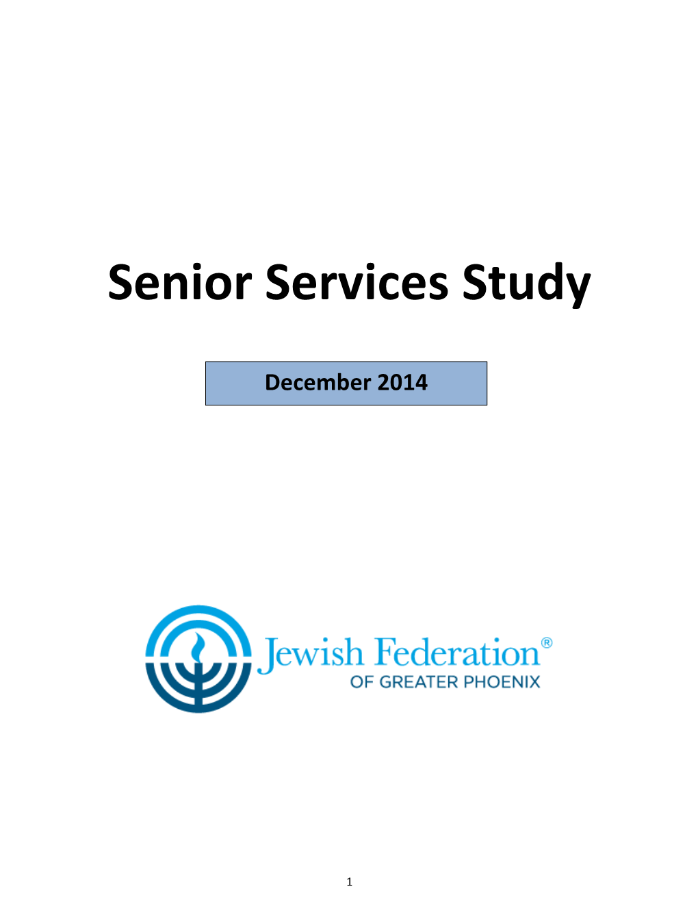 DRAFT Senior Services Study July 22 2014 CONFIDENTIAL