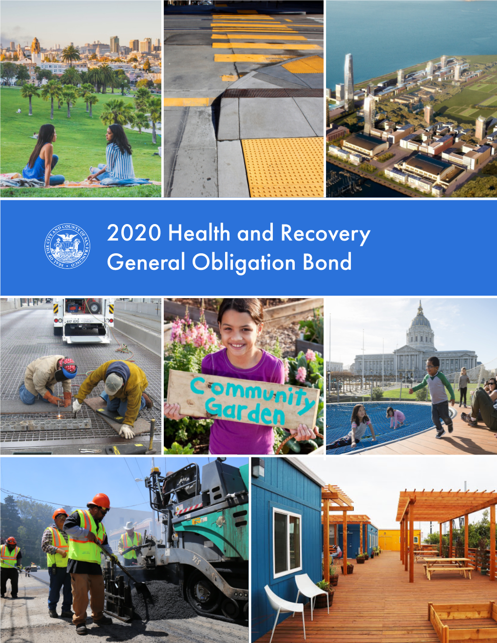 2020 Health and Recovery General Obligation Bond 2020 HEALTH and RECOVERY GENERAL OBLIGATION BOND CONTENTS