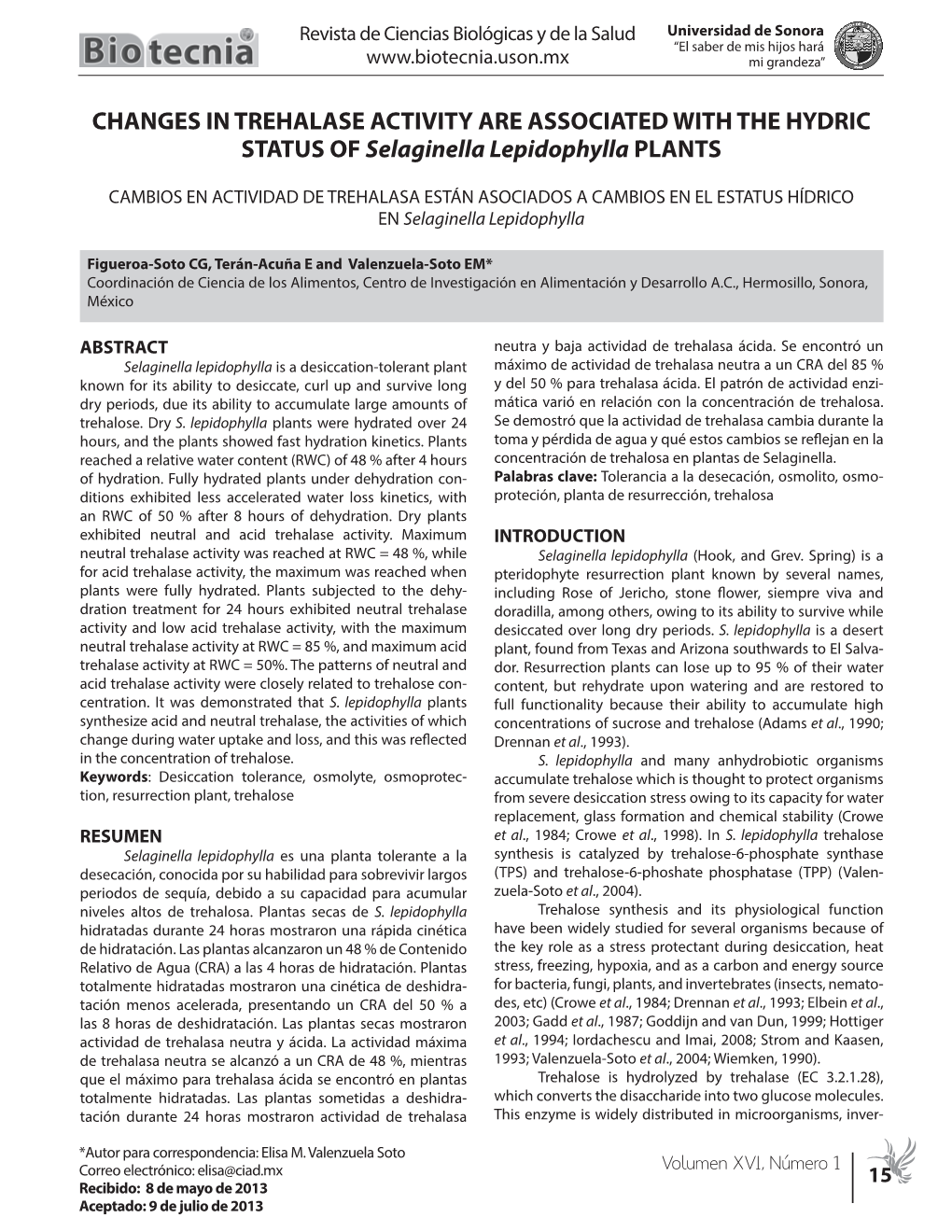 CHANGES in TREHALASE ACTIVITY ARE ASSOCIATED with the HYDRIC STATUS of Selaginella Lepidophylla PLANTS