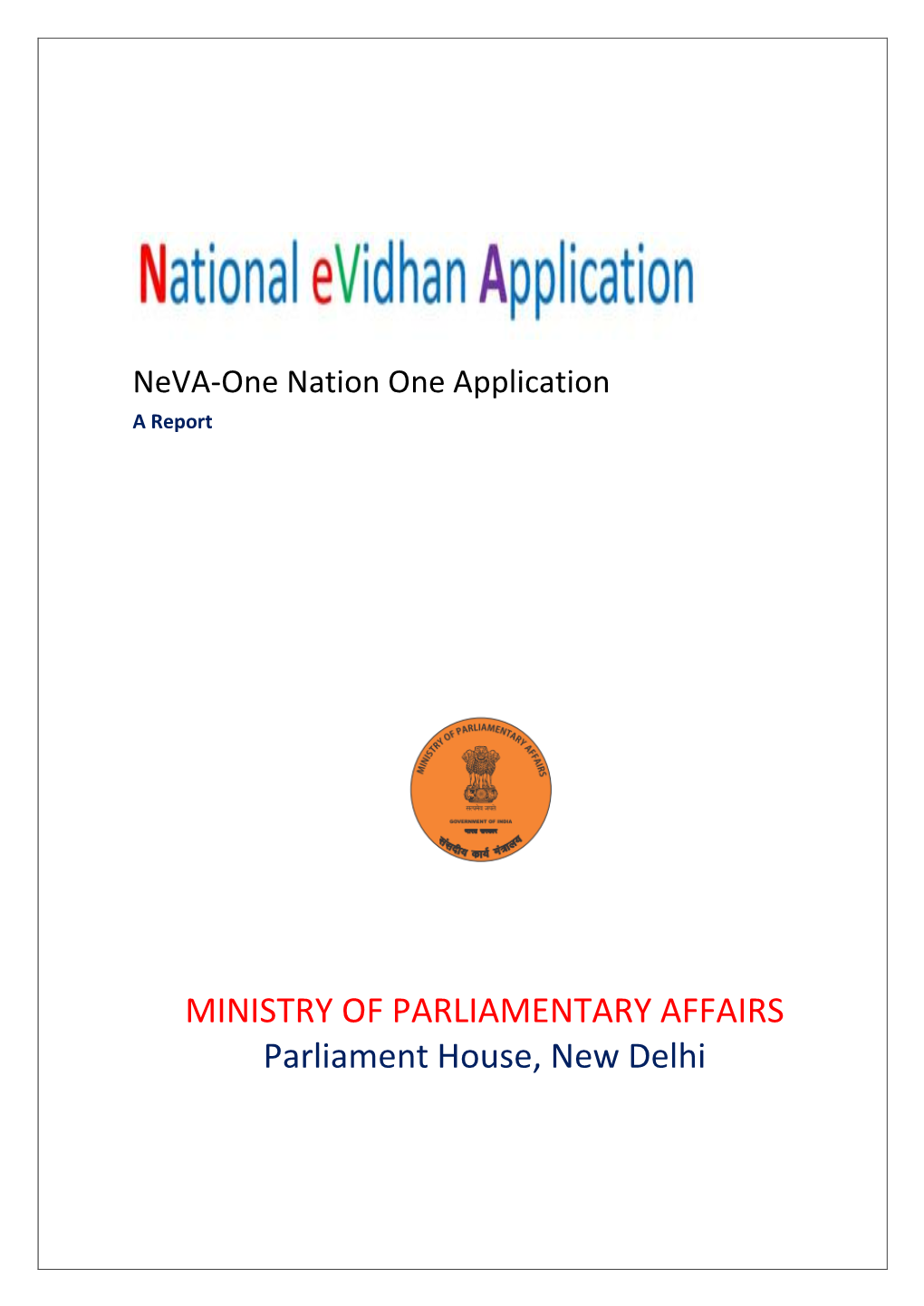 Neva-One Nation One Application a Report