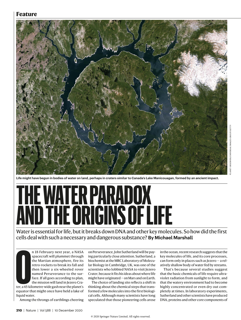 THE WATER PARADOX and the ORIGINS of LIFE Water Is Essential for Life, but It Breaks Down DNA and Other Key Molecules