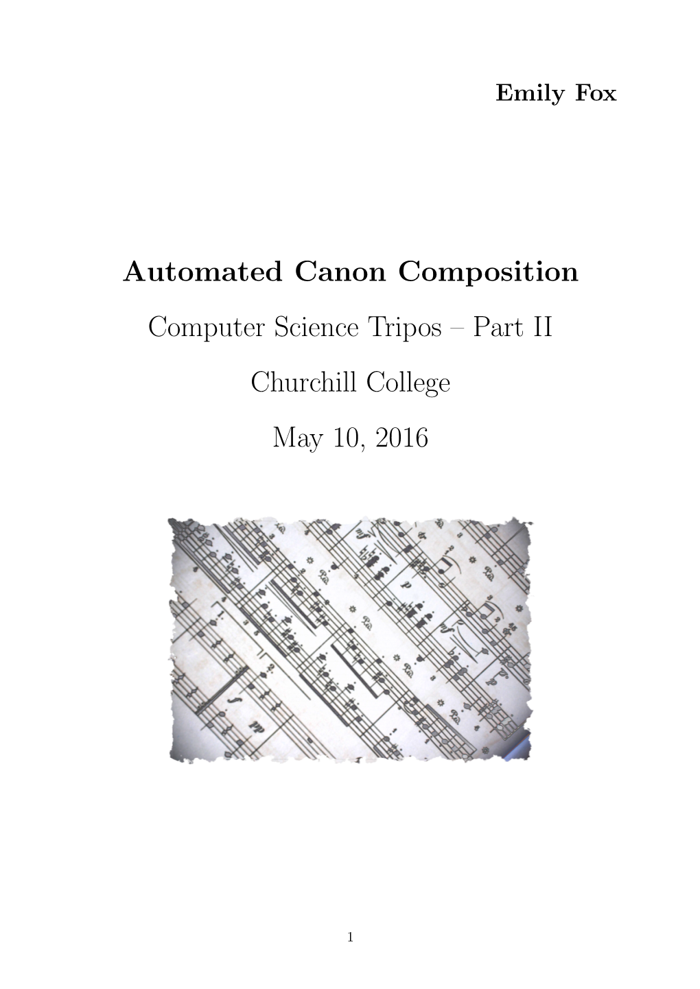 Automated Canon Composition Computer Science Tripos – Part II Churchill College May 10, 2016