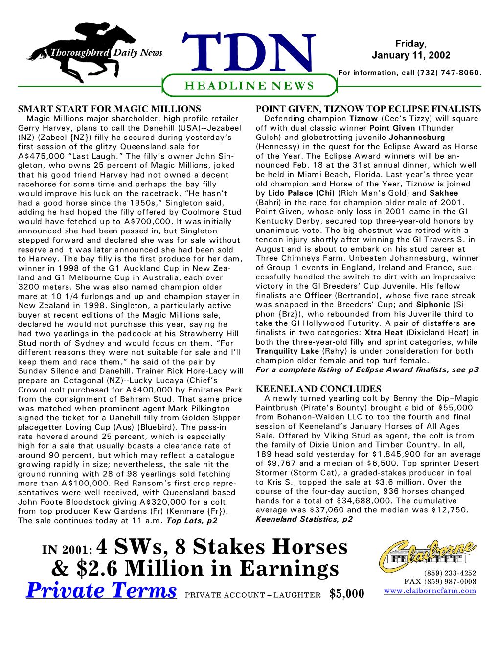 4 Sws, 8 Stakes Horses & $2.6 Million in Earnings