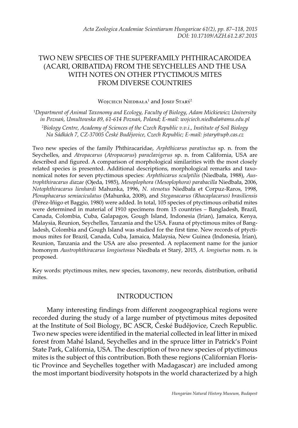 Two New Species of the Superfamily Phthiracaroidea (Acari, Oribatida) from the Seychelles and the Usa with Notes on Other Ptyctimous Mites from Diverse Countries