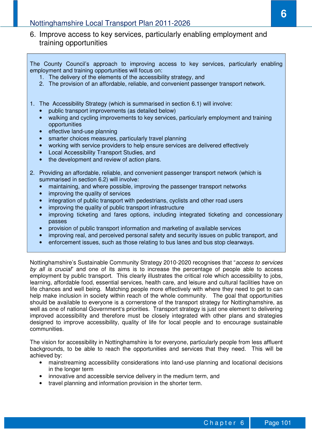 Nottinghamshire Local Transport Plan 2011-2026 6. Improve Access to Key Services, Particularly Enabling Employment and Training Opportunities