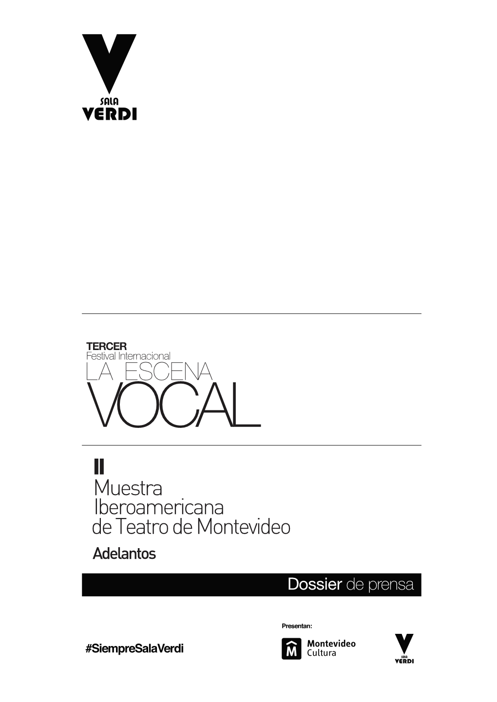 LA ESCENA VOCAL II Muestra Iberoamericana De Teatro De Montevideo Adelantos Dossier De Prensa