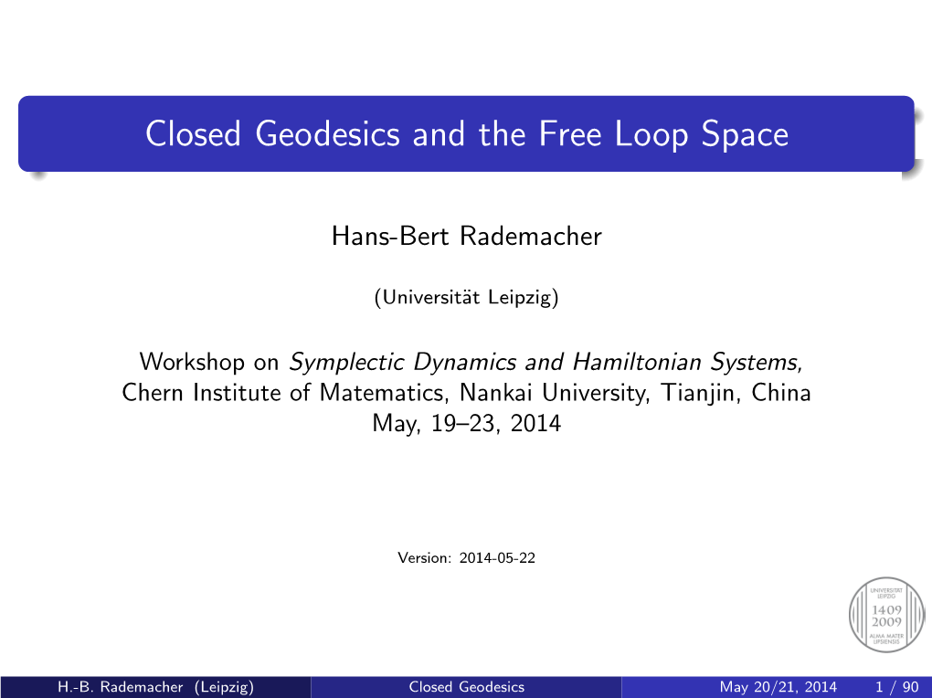 Closed Geodesics and the Free Loop Space