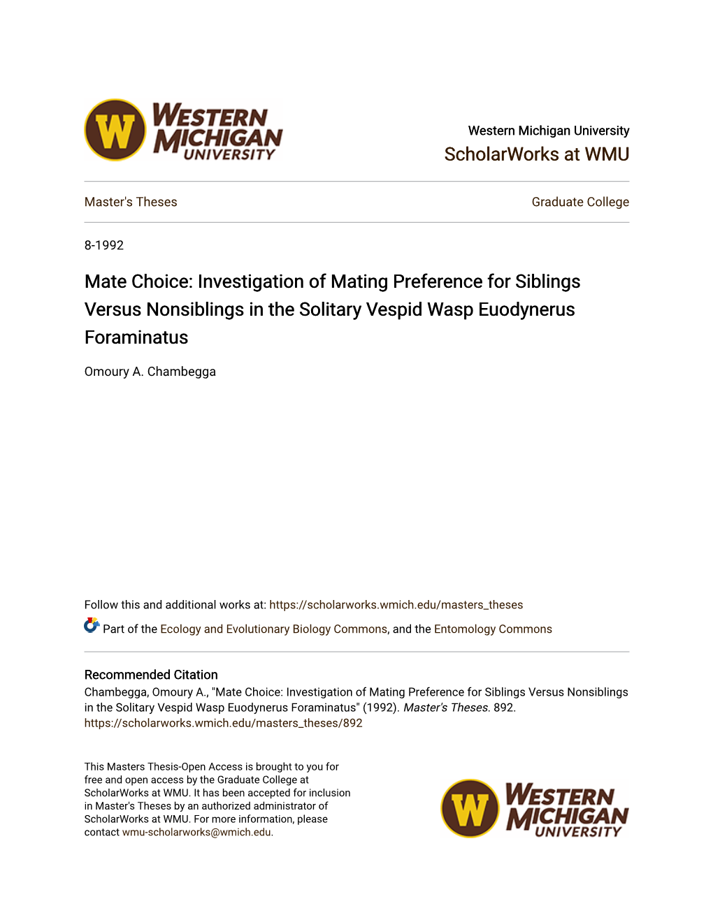 Mate Choice: Investigation of Mating Preference for Siblings Versus Nonsiblings in the Solitary Vespid Wasp Euodynerus Foraminatus