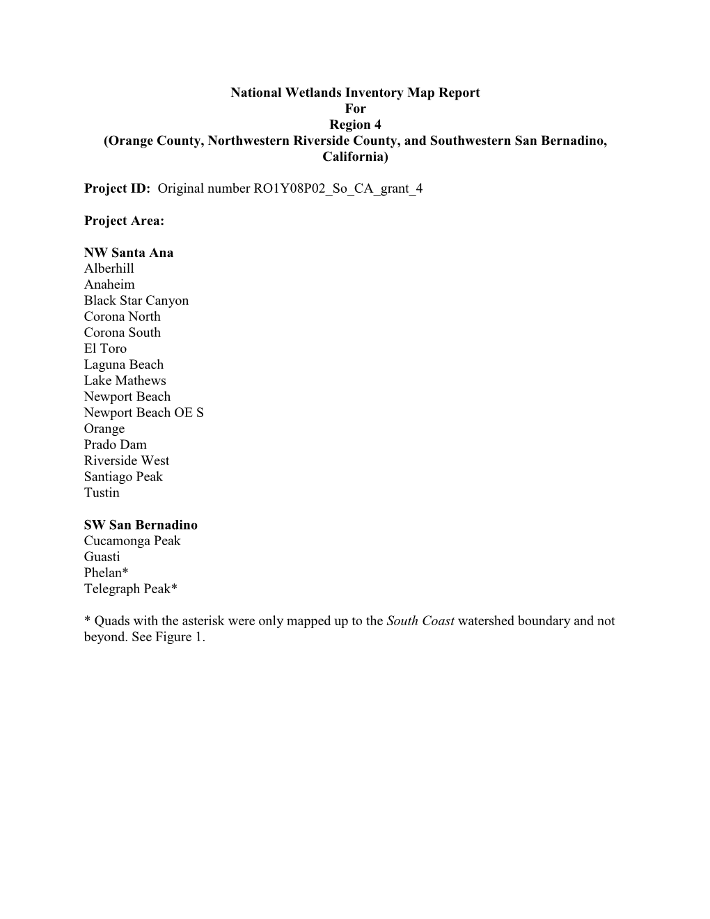 National Wetlands Inventory Map Report for Region 4 (Orange County, Northwestern Riverside County, and Southwestern San Bernadino, California)