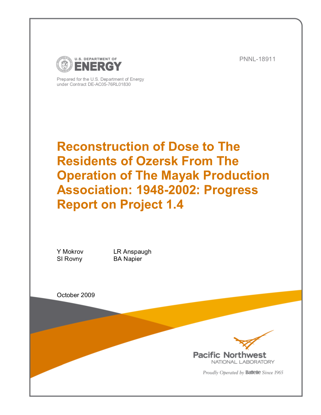 Reconstruction of Dose to the Residents of Ozersk from the Operation of the Mayak Production Association: 1948-2002: Progress Report on Project 1.4