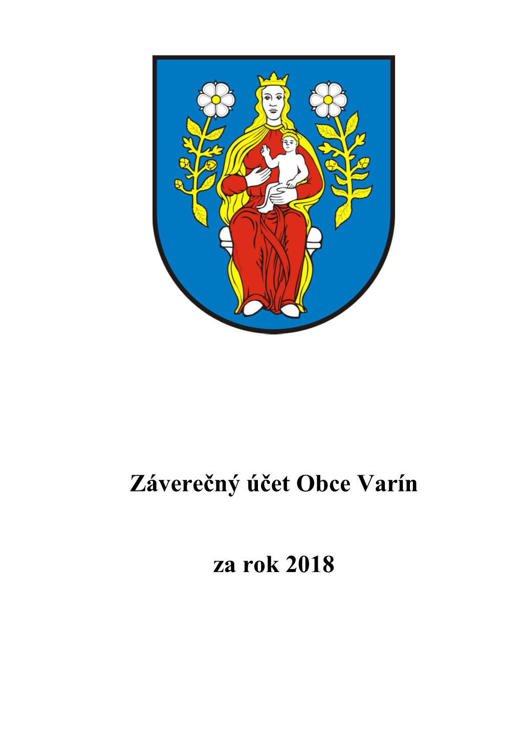 Záverečný Účet Obce Varín Za Rok 2018