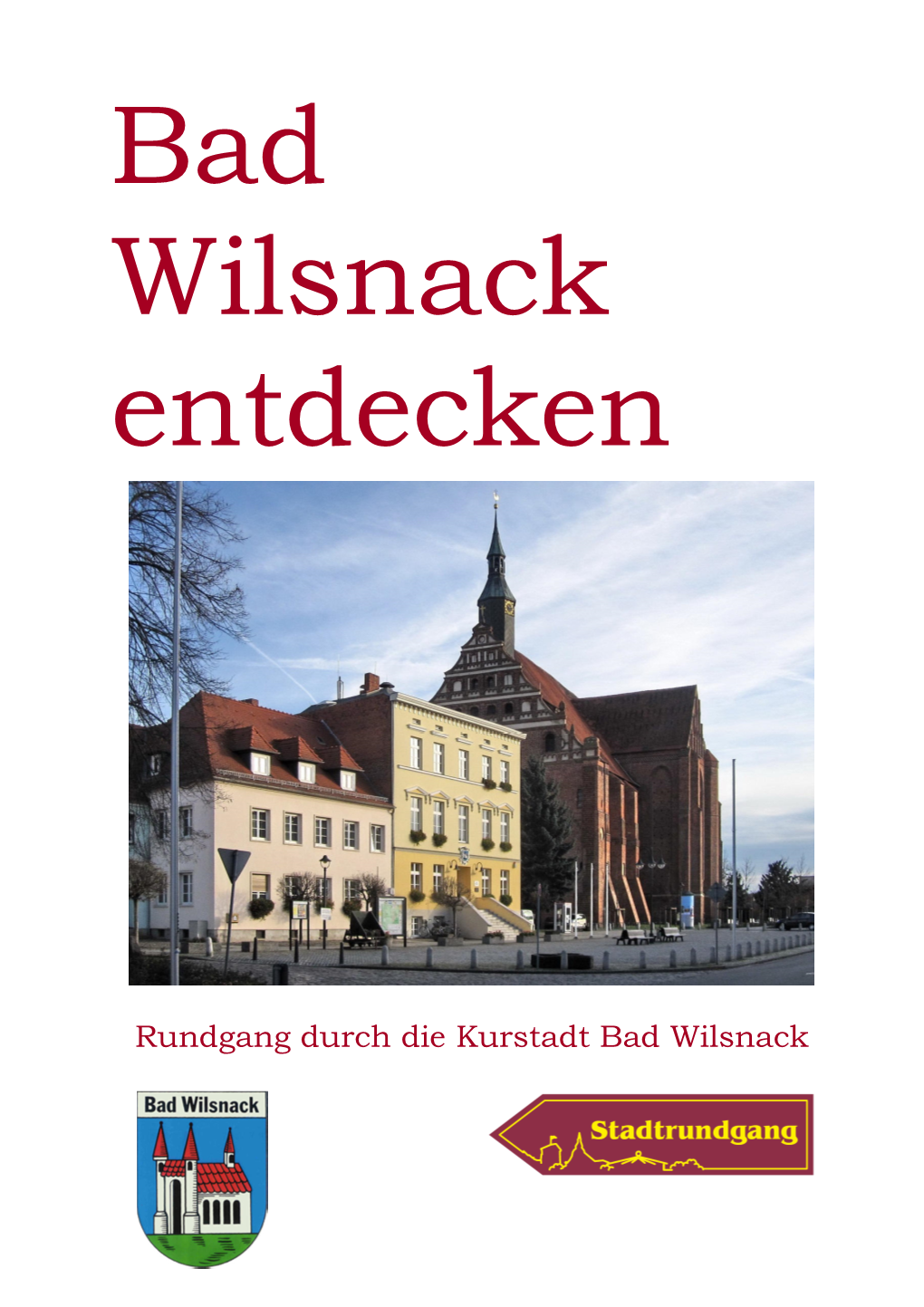 Stadtrundgang Werden Sie Die Wichtigsten Sehenswür- Digkeiten Unserer Stadt Kennen Lernen