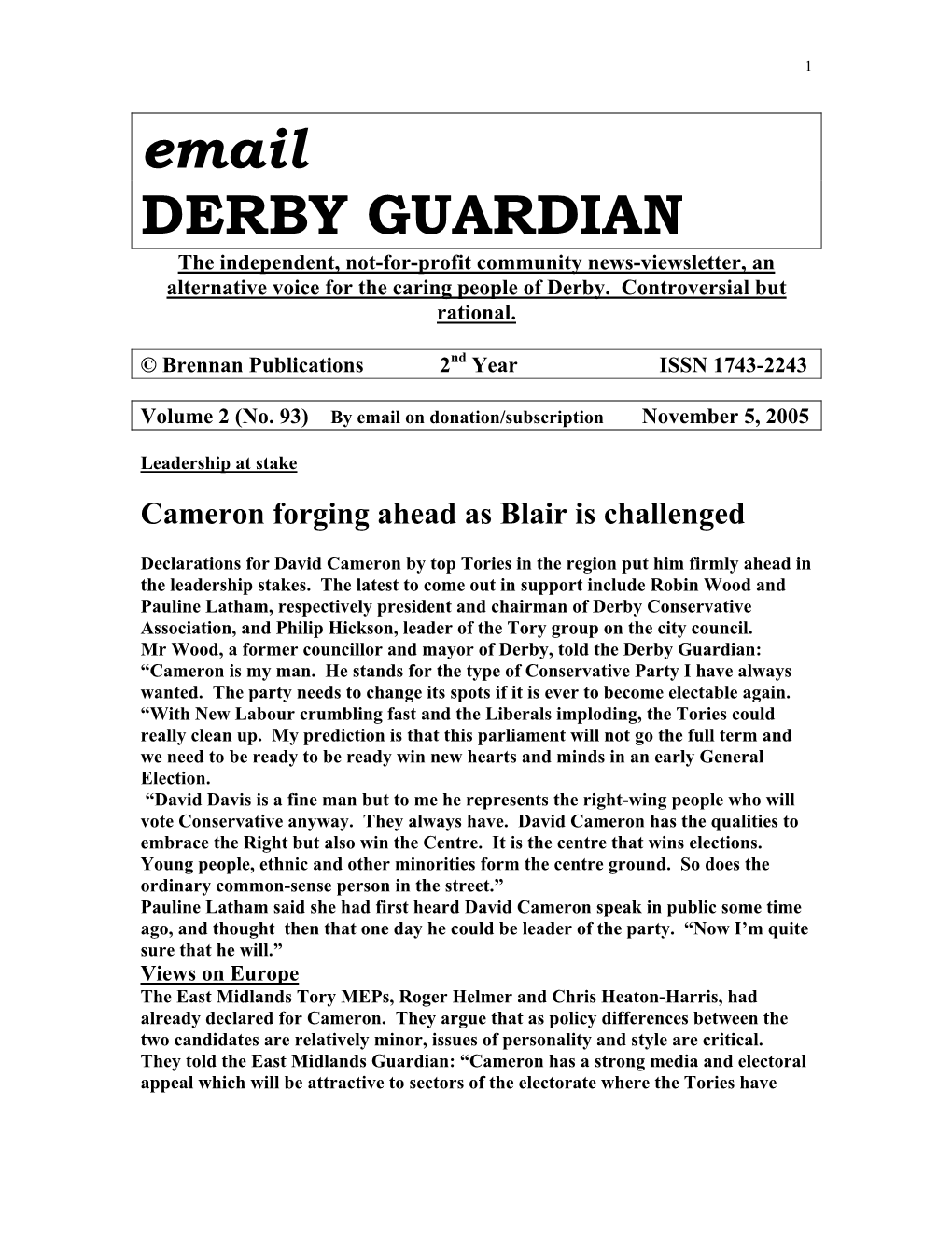 Email DERBY GUARDIAN the Independent, Not-For-Profit Community News-Viewsletter, an Alternative Voice for the Caring People of Derby