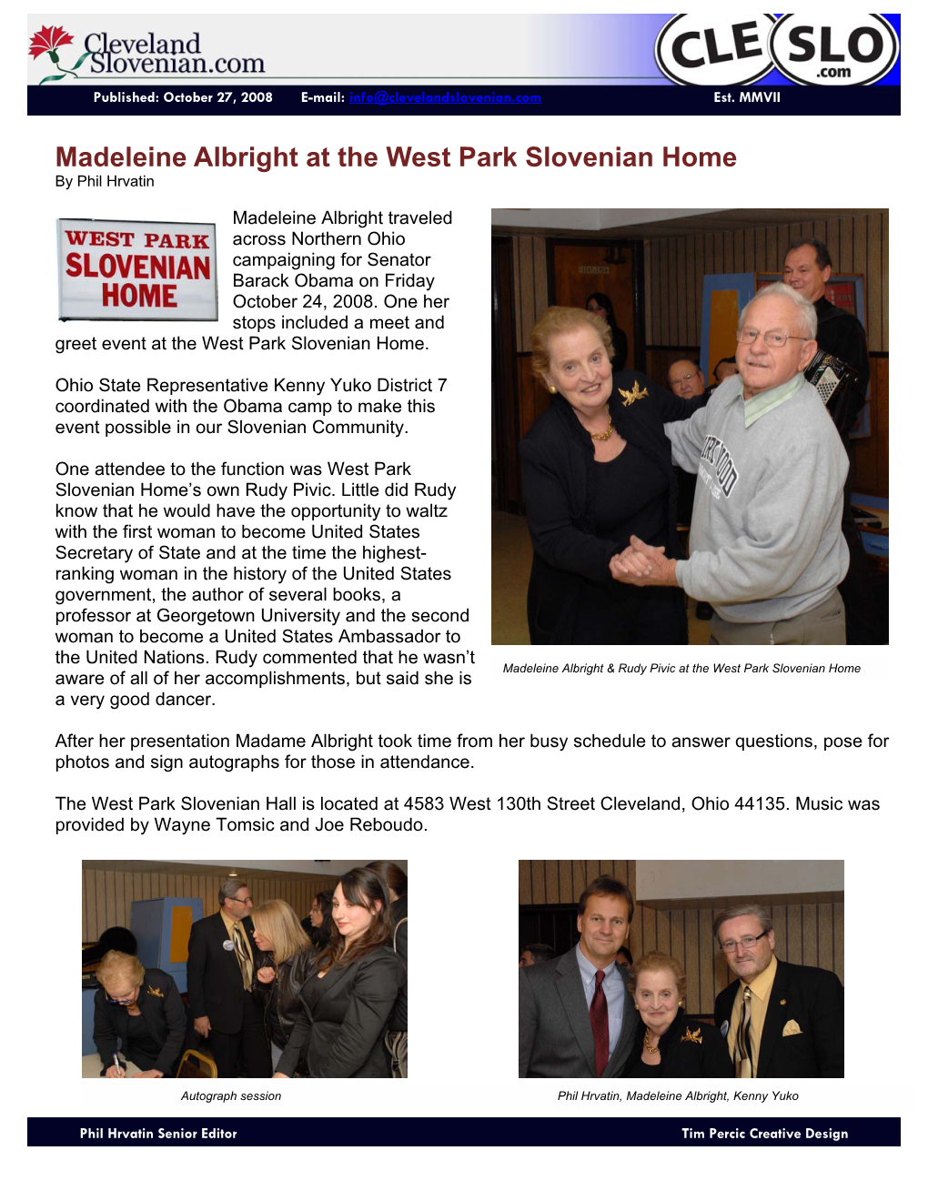 Madeleine Albright at the West Park Slovenian Home by Phil Hrvatin