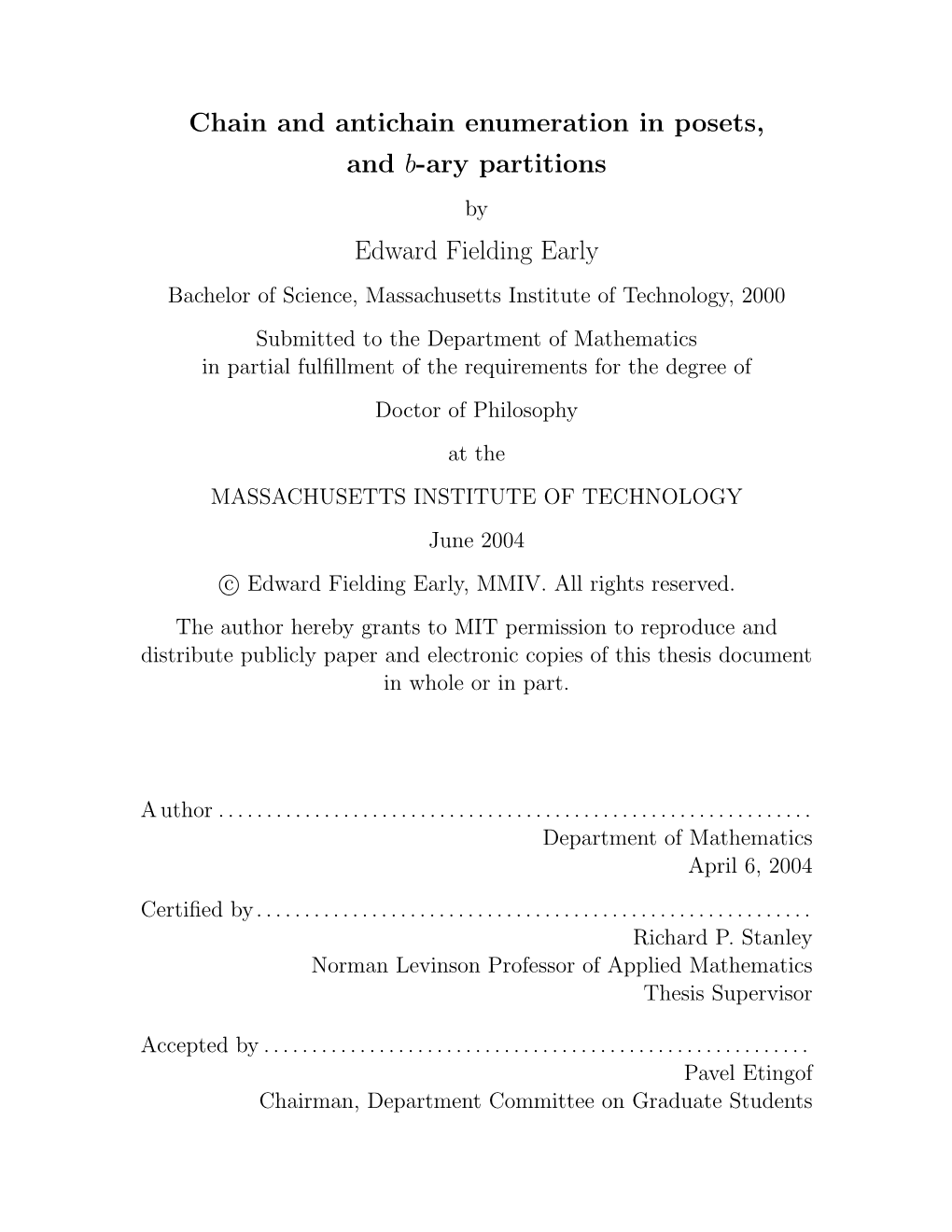 Chain and Antichain Enumeration in Posets, and B-Ary Partitions Edward