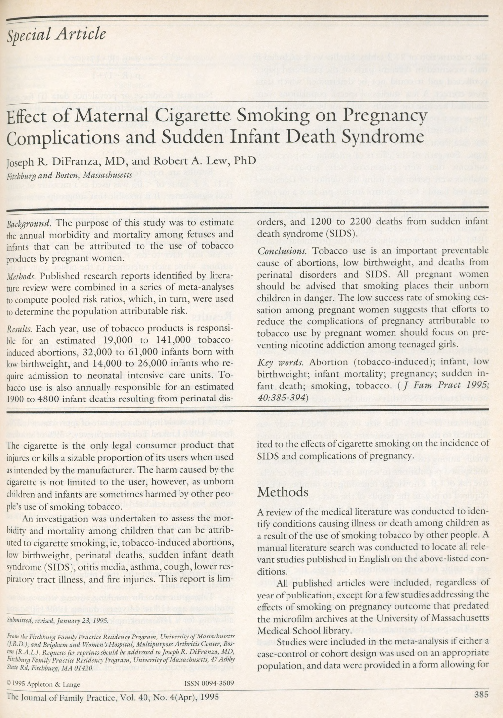 Effect of Maternal Cigarette Smoking on Pregnancy Complications and Sudden Infant Death Syndrome Joseph R