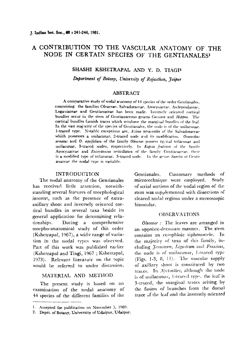 A Contribution to the Vascular Anatomy of the Node in Certain Species of the Gentianales^