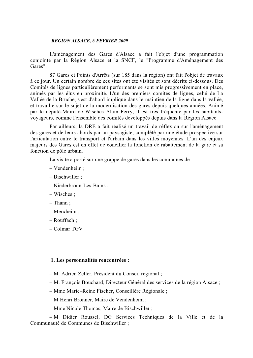 L'aménagement Des Gares D'alsace a Fait L'objet D'une Programmation Conjointe Par La Région Alsace Et La SNCF, Le 