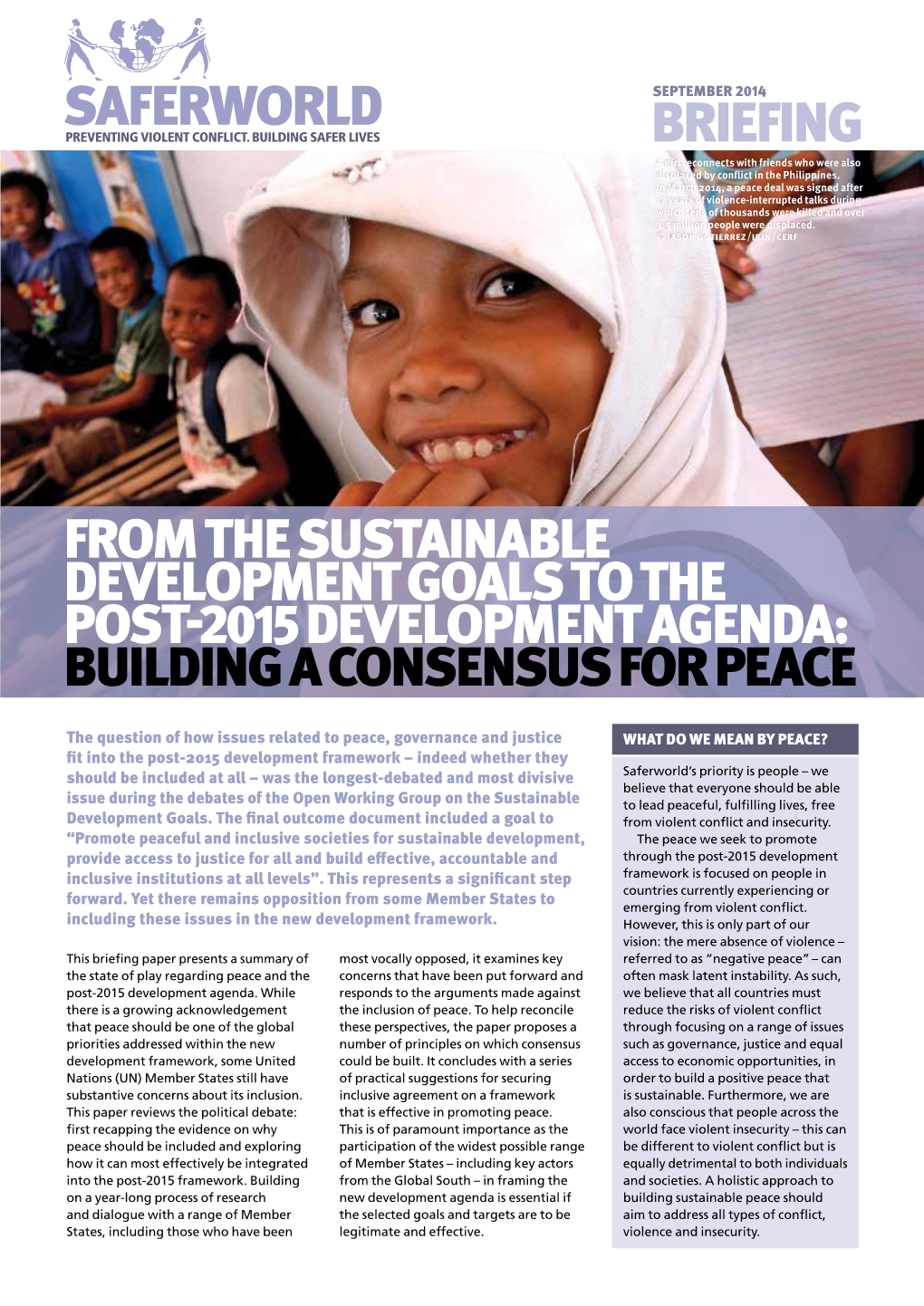 Building a Consensus for Peace PROCESSES 2012 20133 | Saferworld Briefing Building2014 a Consensus for Peace 2015