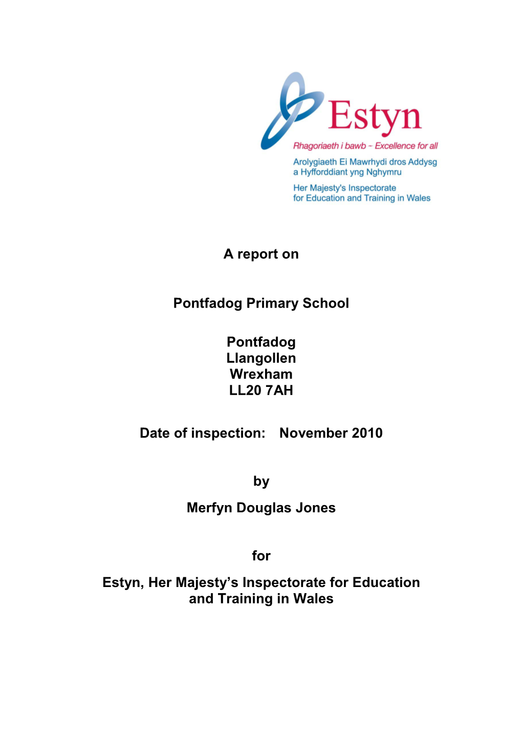 Inspection Report Pontfadog CP School ENG 2010