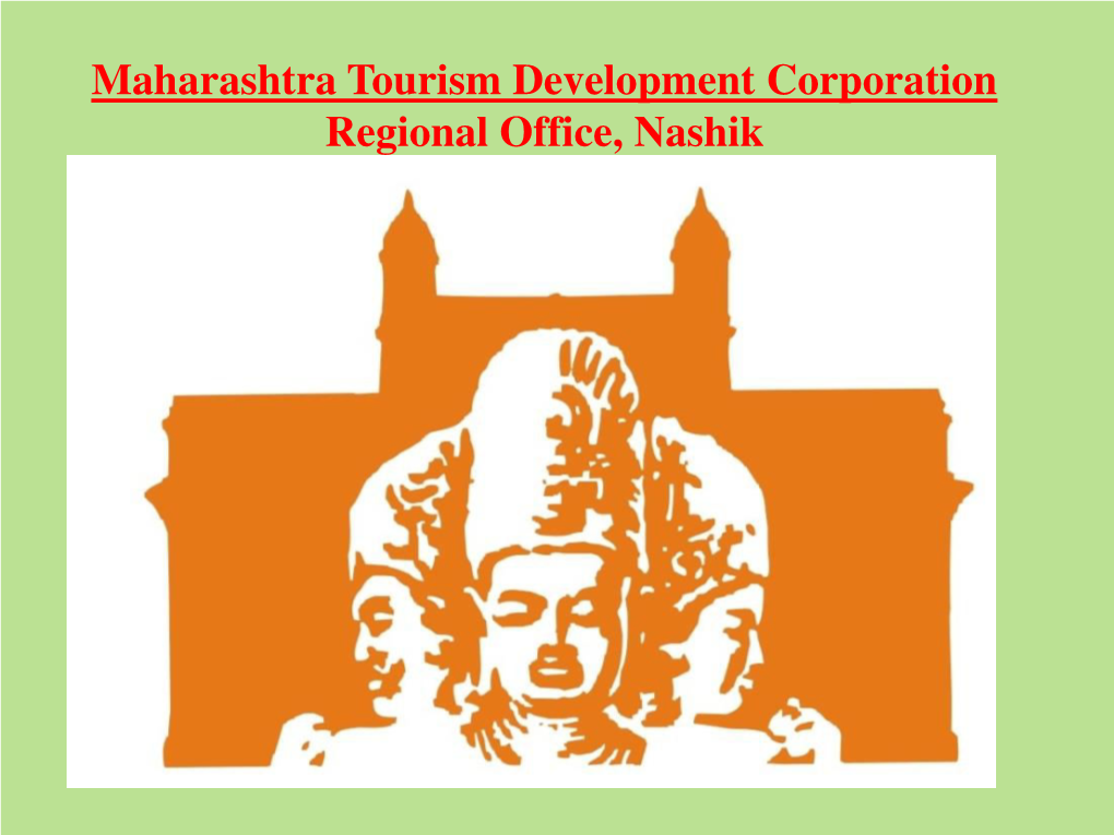 Maharashtra Tourism Development Corporation Regional Office, Nashik