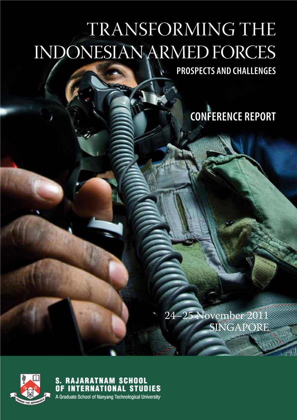 Transforming the Indonesian Armed Forces Prospects and Challenges