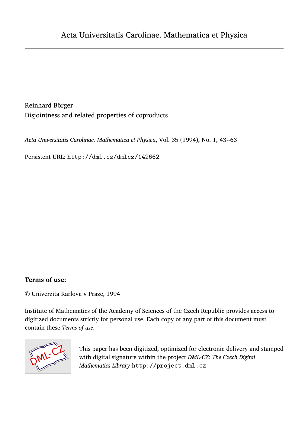 Disjointness and Related Properties of Coproducts