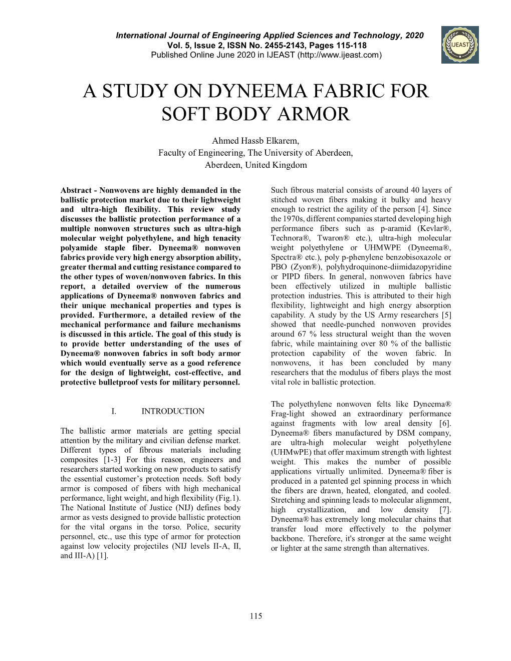 A Study on Dyneema Fabric for Soft Body Armor