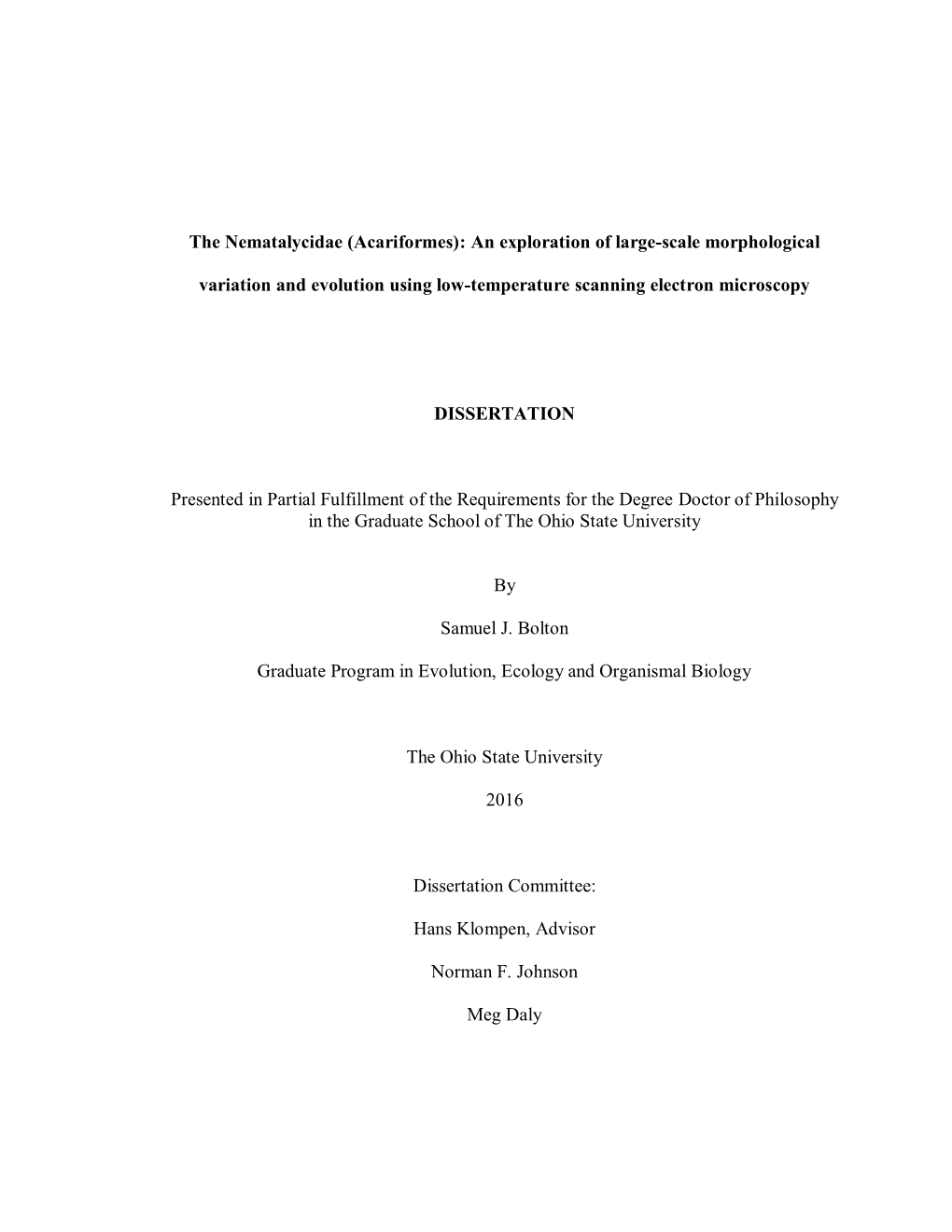 The Nematalycidae (Acariformes): an Exploration of Large-Scale Morphological