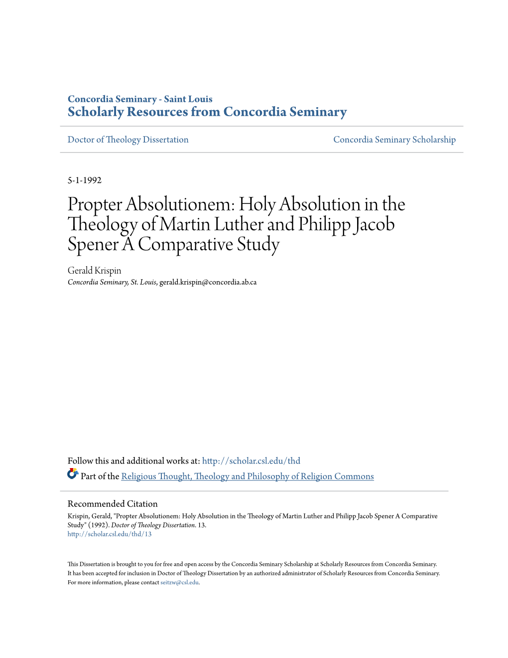 Holy Absolution in the Theology of Martin Luther and Philipp Jacob Spener a Comparative Study Gerald Krispin Concordia Seminary, St