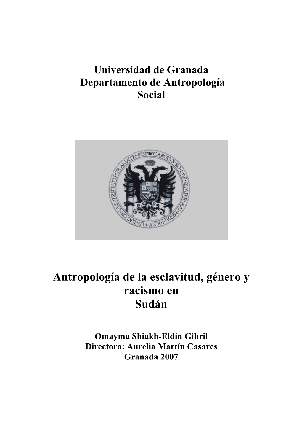 Antropología De La Esclavitud, Género Y Racismo En Sudán