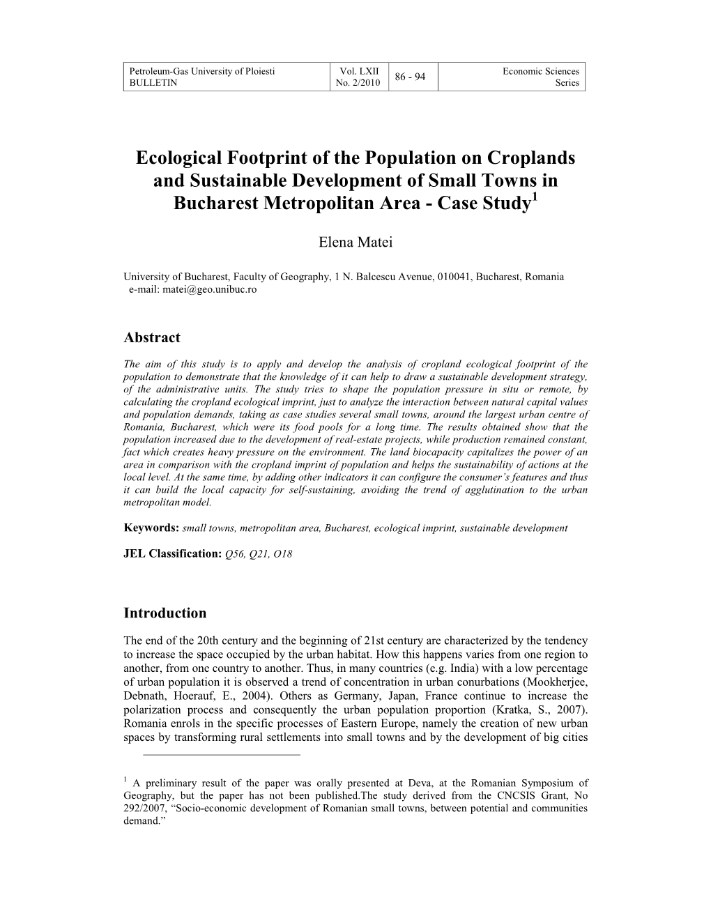 Ecological Footprint of the Population on Croplands and Sustainable Development of Small Towns in Bucharest Metropolitan Area - Case Study 1