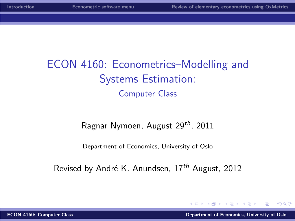 ECON 4160: Econometrics–Modelling and Systems Estimation: Computer Class