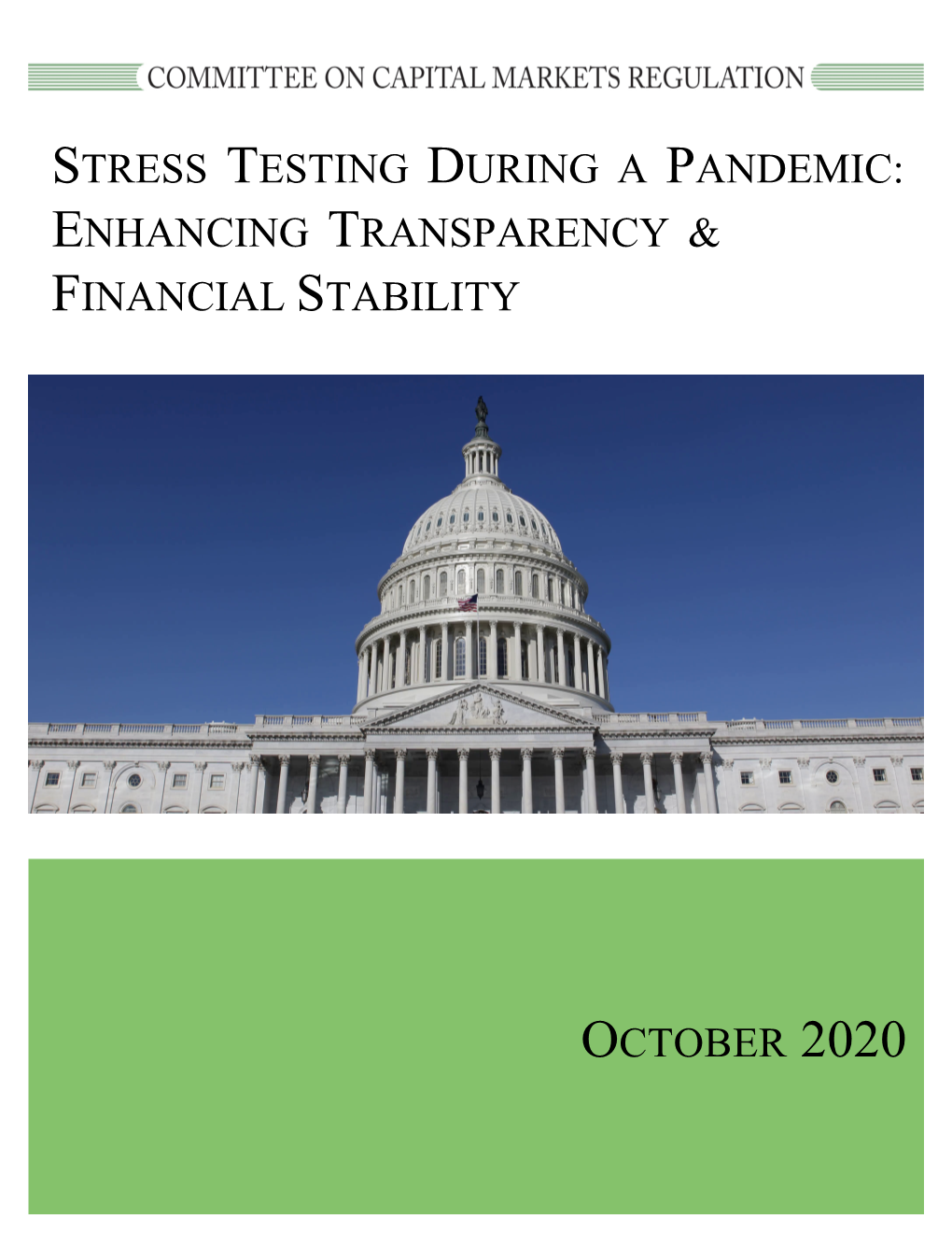 Stress Testing During a Pandemic: Enhancing Transparency & Financial Stability