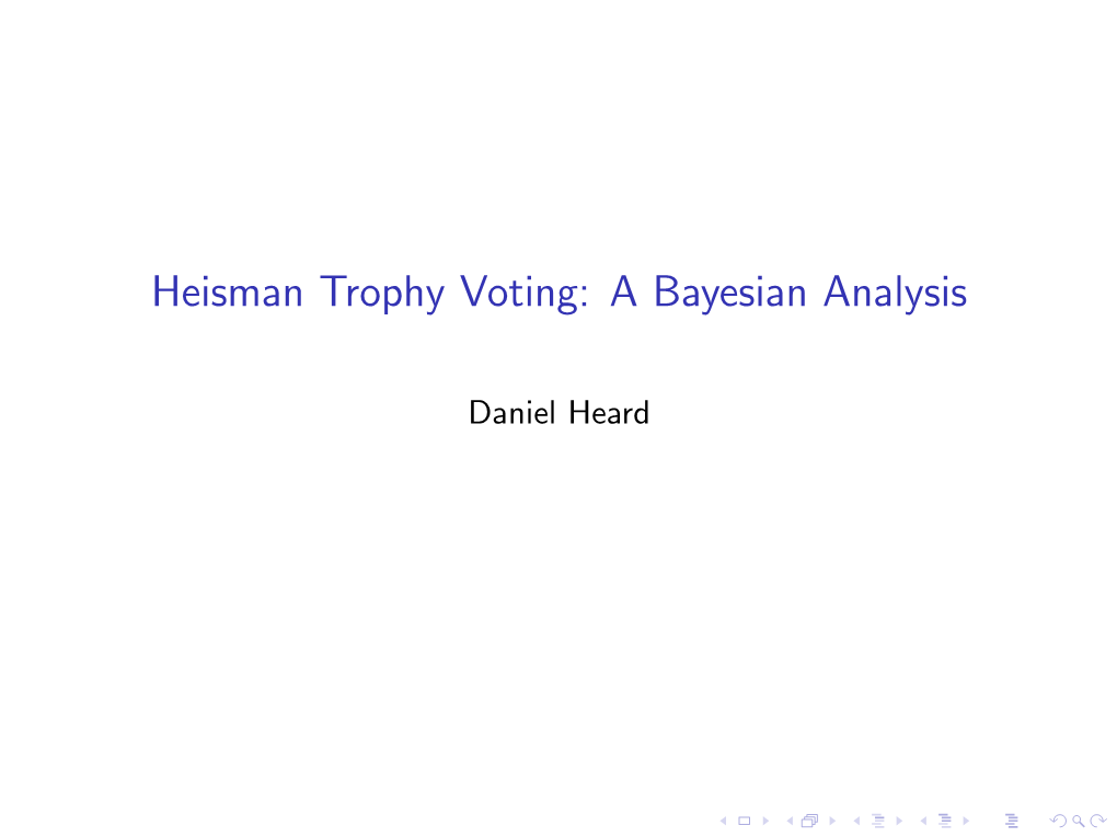 Heisman Trophy Voting: a Bayesian Analysis