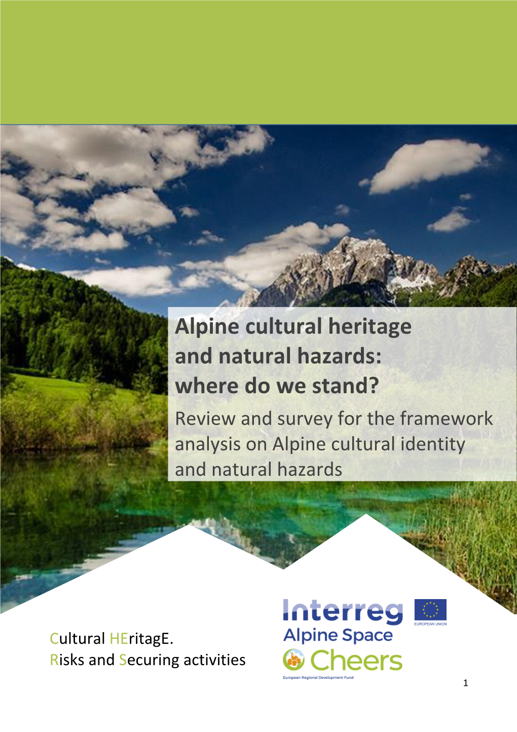 Alpine Cultural Heritage and Natural Hazards: Where Do We Stand? Review and Survey – Framework Analysis on Alpine Cultural Identity and Natural Hazards