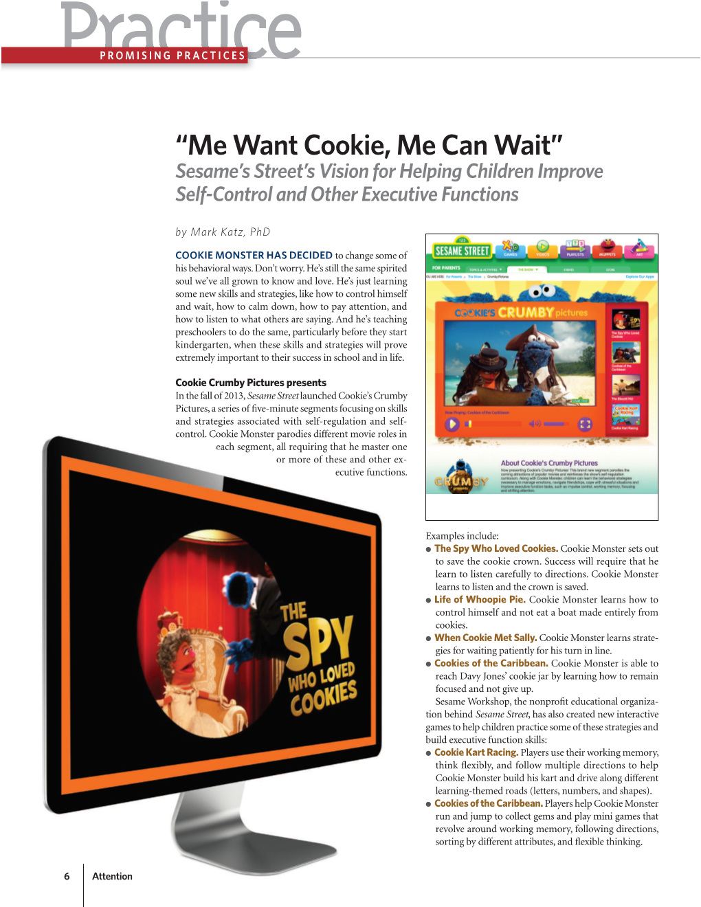 “Me Want Cookie, Me Can Wait” Sesame’S Street’S Vision for Helping Children Improve Self-Control and Other Executive Functions