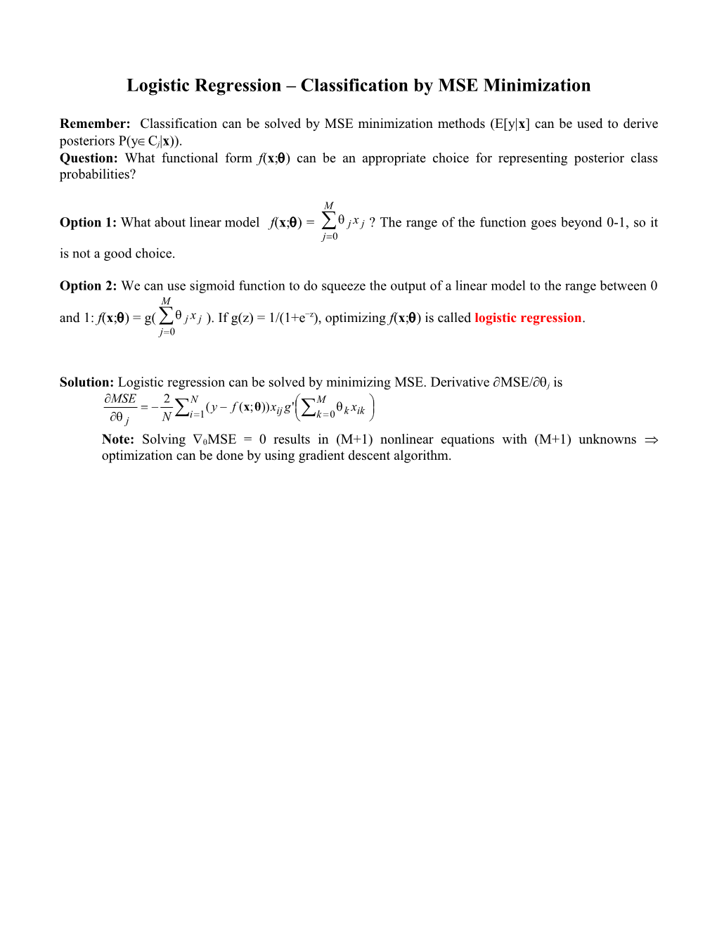 Logistic Regression Classification by MSE Minimization