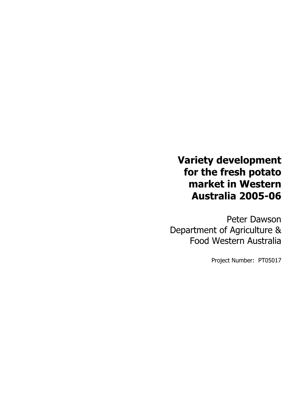 Variety Development for the Fresh Potato Market in Western Australia 2005-06
