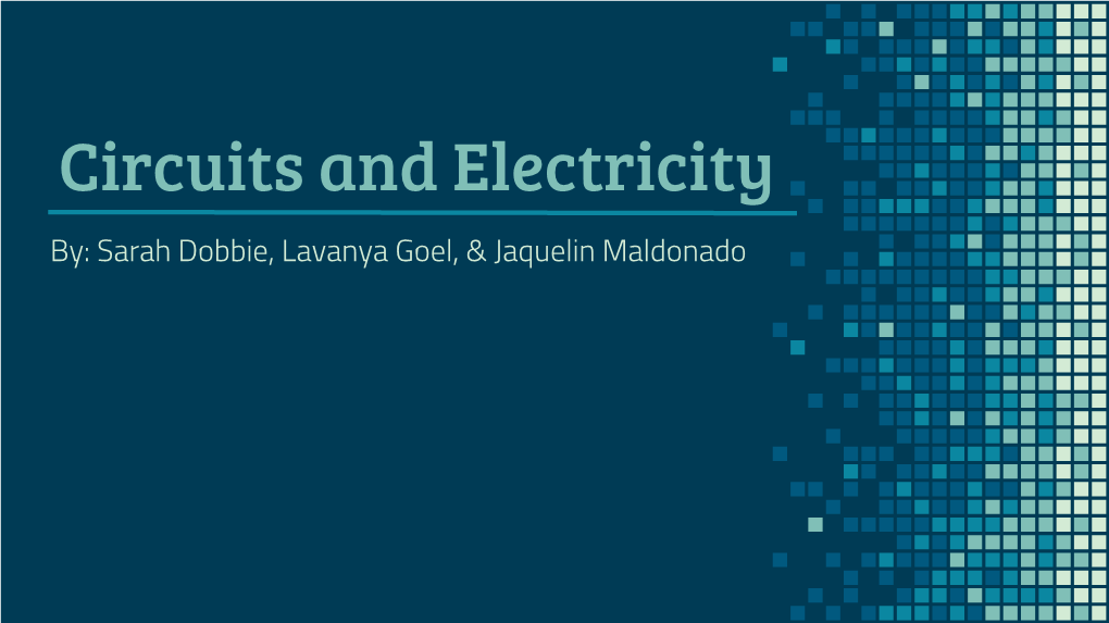 Circuits and Electricity