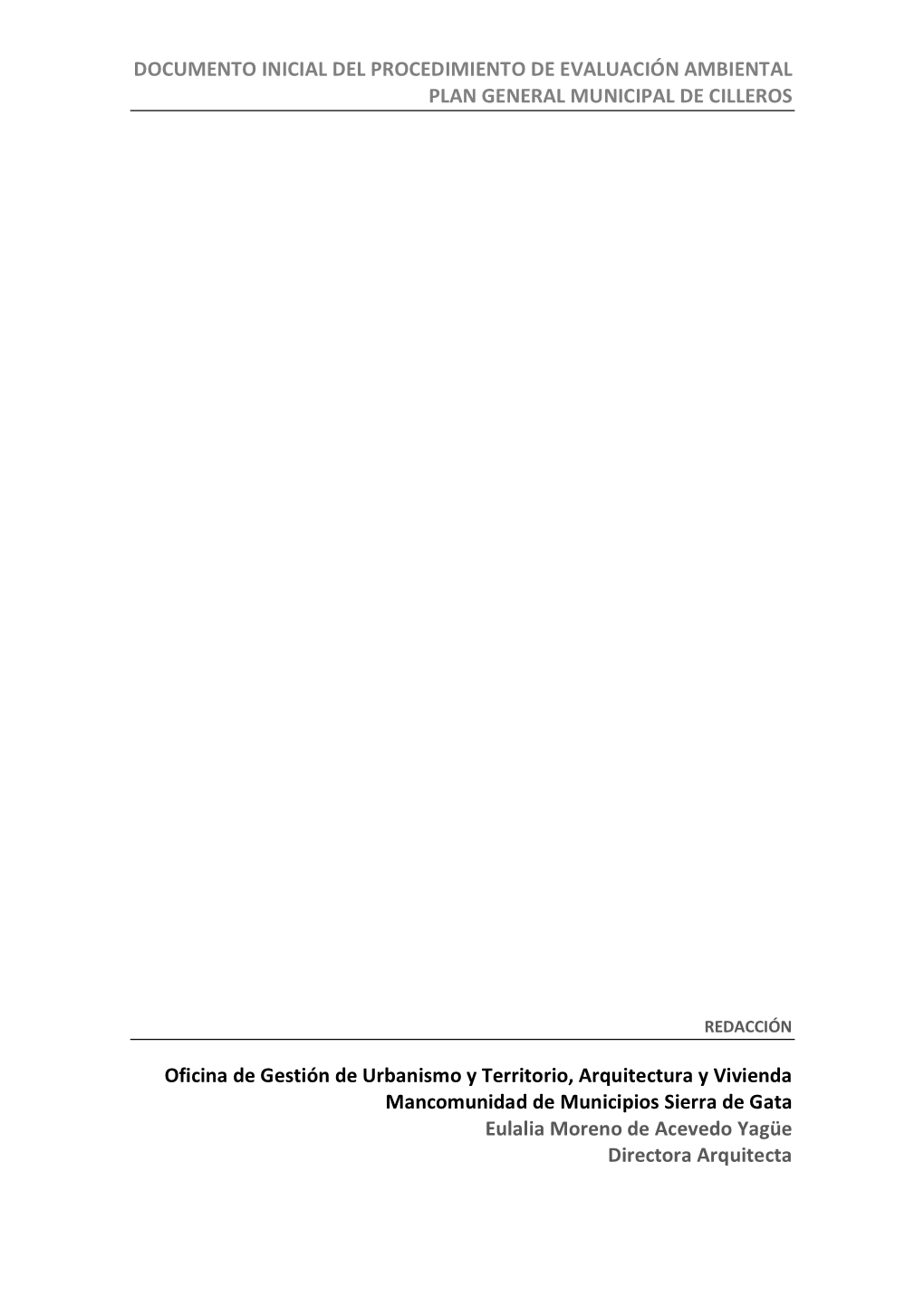 DOCUMENTO INICIAL DEL PROCEDIMIENTO DE EVALUACIÓN AMBIENTAL PLAN GENERAL MUNICIPAL DE CILLEROS Oficina De Gestión De Urbanismo