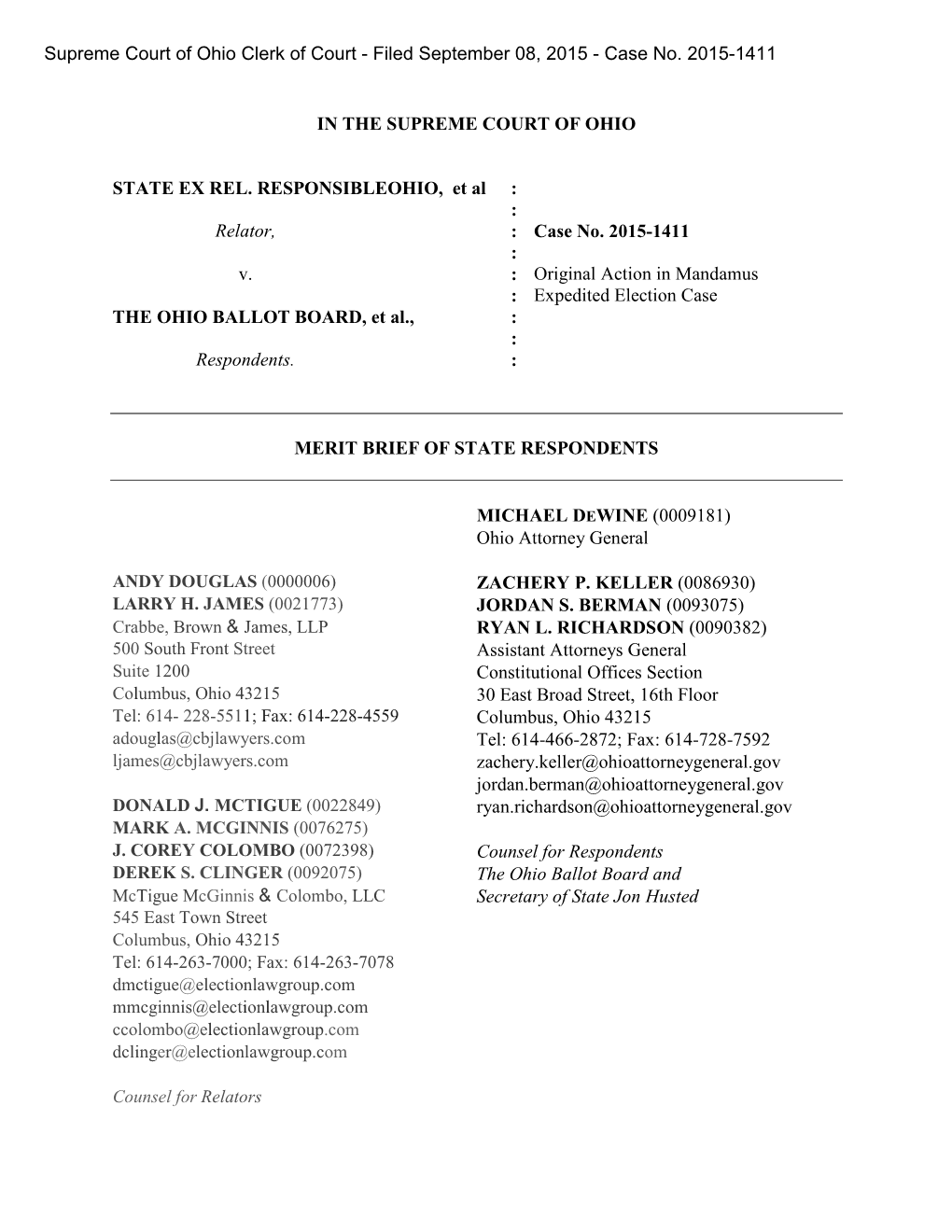 IN the SUPREME COURT of OHIO STATE EX REL. RESPONSIBLEOHIO, Et Al : : Relator, : Case No. 2015-1411 : V. : Original Action In